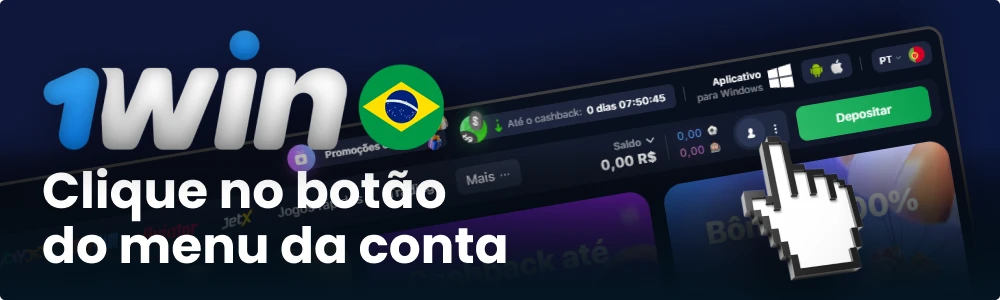 Clique no botão de conta no menu do 1win