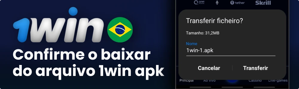 Confirme o baixar do arquivo 1win Brasil apk