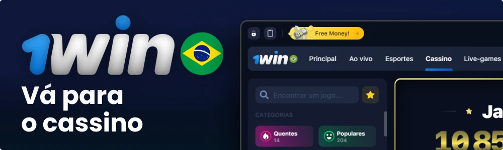 Vá para o cassino 1win