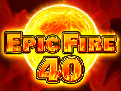 Epic Fire 40